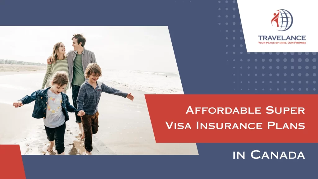 Most Affordable Super Visa Insurance Plan2