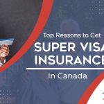 Super Visa Insurance in canada